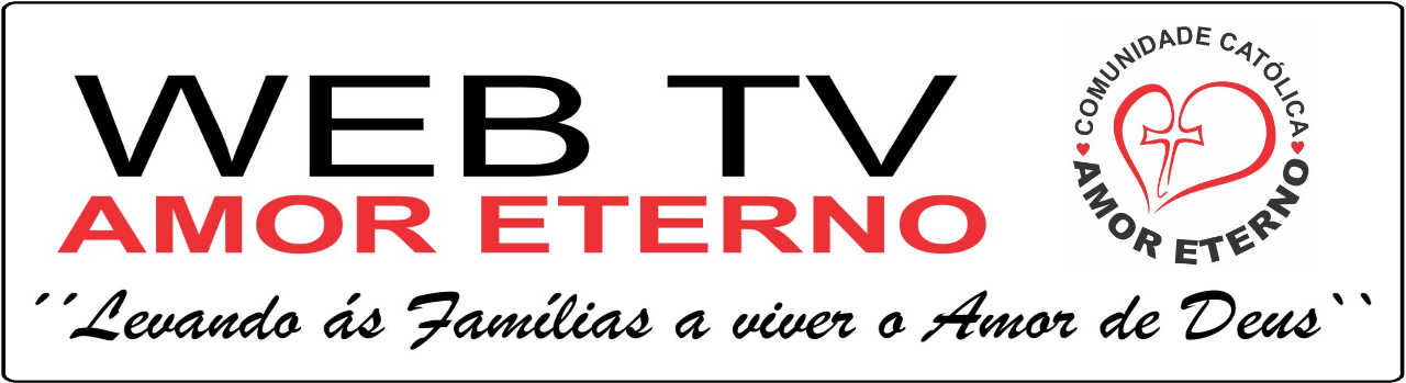 AMOR ETERNO - WEB TV